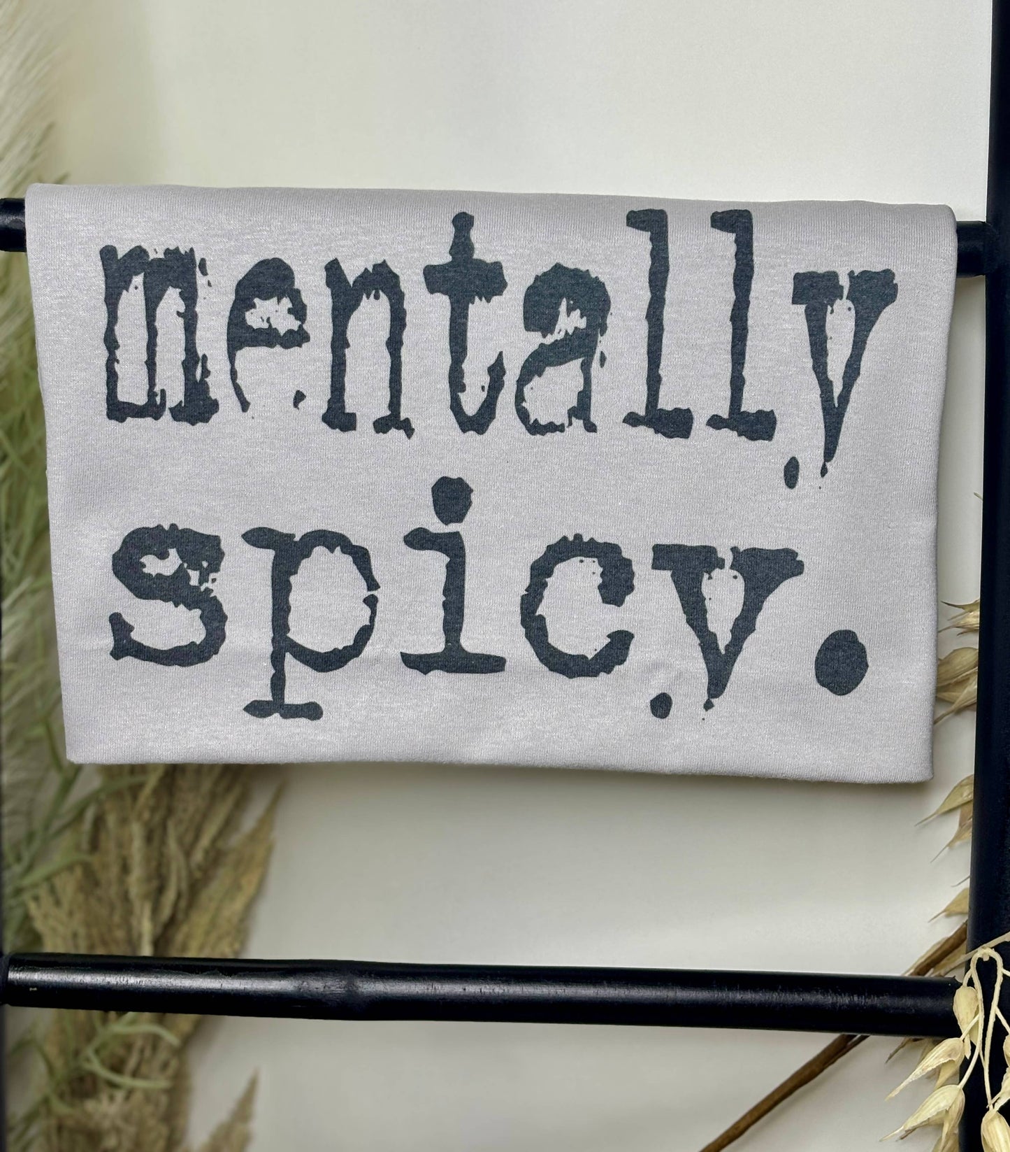 Mentally Spicy (Sublimation T-Shirt)