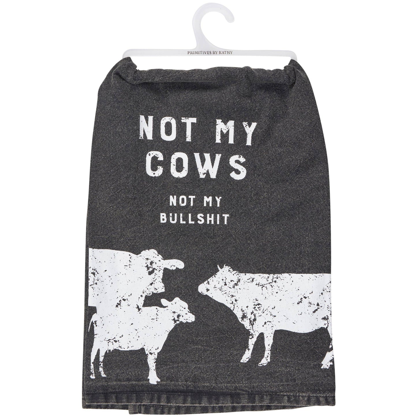Not My Cows, Not My Bullshit Kitchen Towel