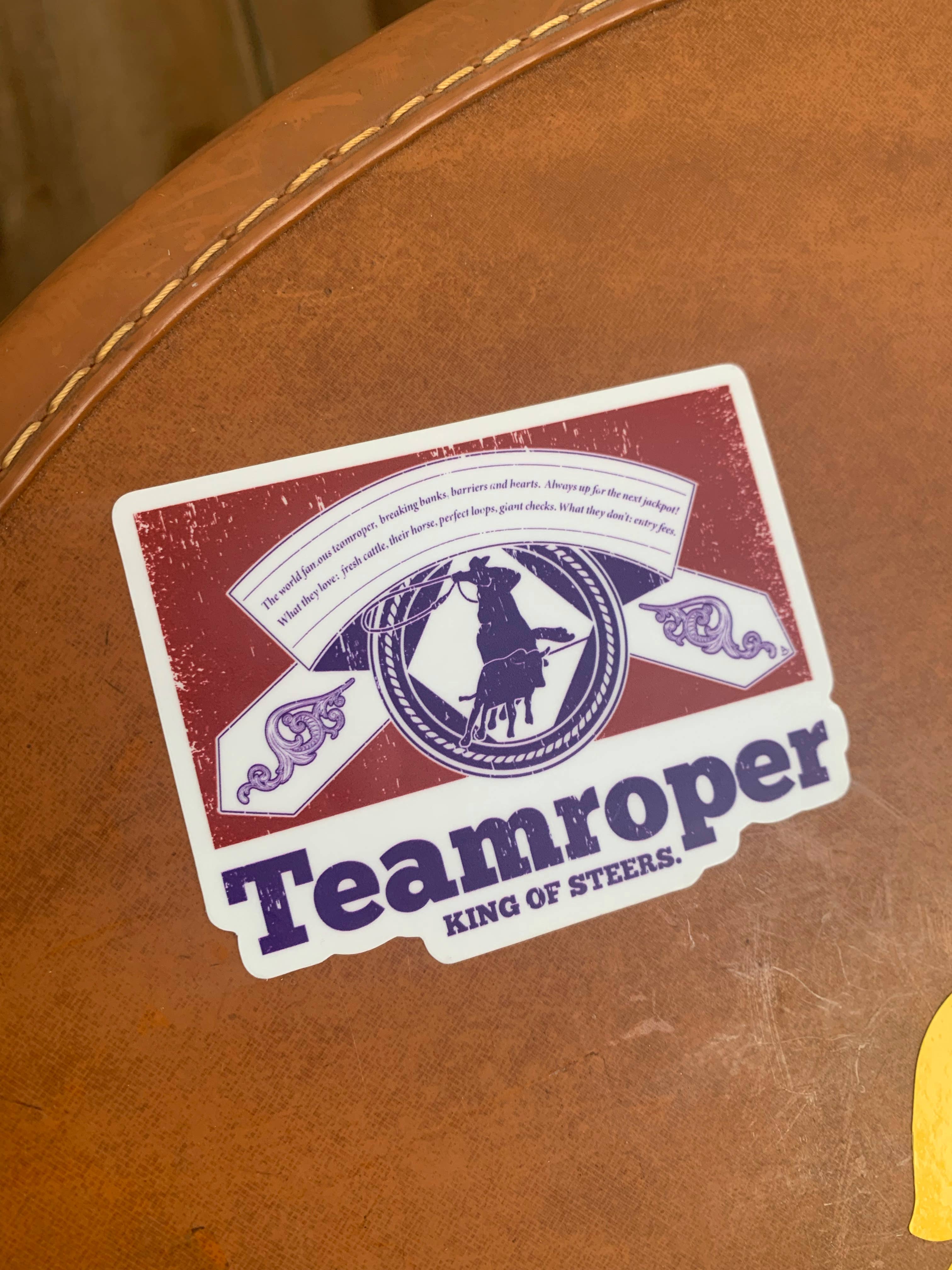 Teamroper - King of Steers vinyl sticker – Gorgeous Sorrels