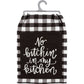 No Bitchin’ In My Kitchen Towel – Funny Kitchen Towel, Farmhouse Kitchen Decor Gift
