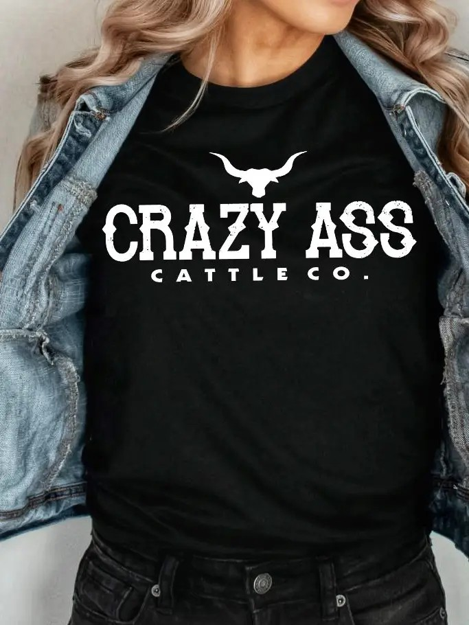 Crazy Ass Cattle Co T-Shirt