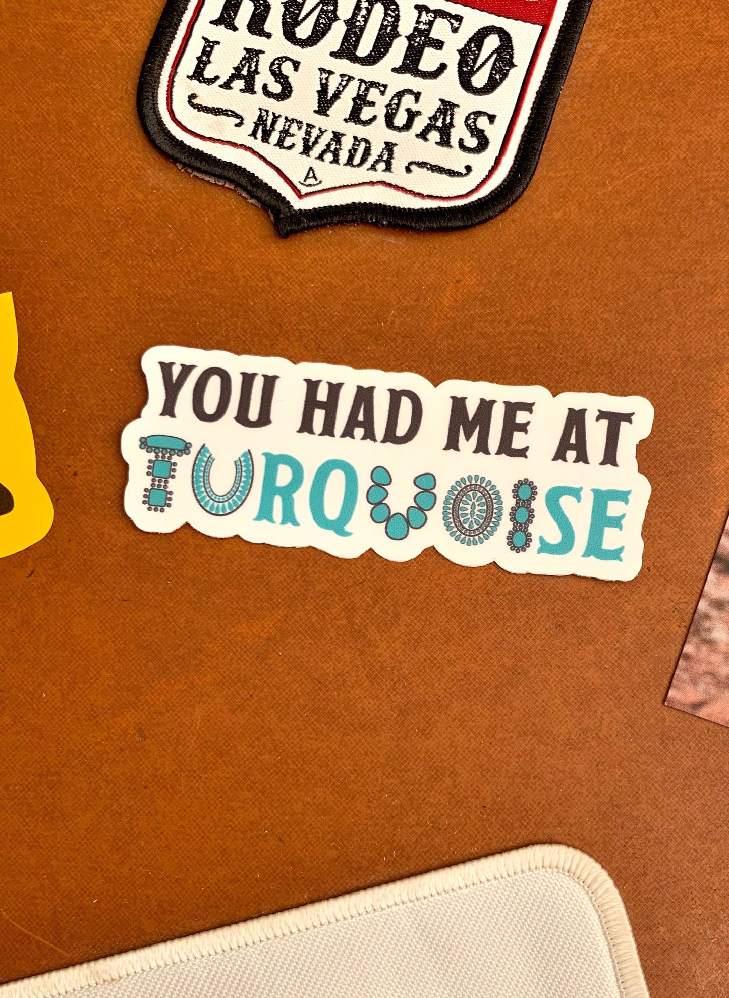 You Had Me At Turquoise
sticker